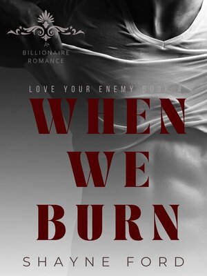 cover image of When We Burn